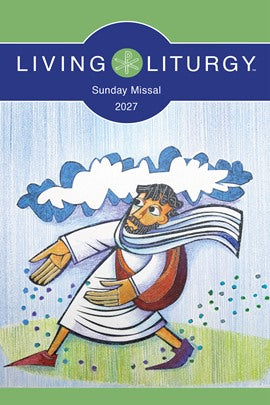 Living Liturgy - Sunday Missal - Year B