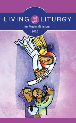 Living Liturgy - Year A - Music Ministers