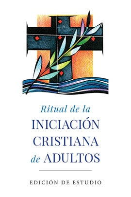 Ritual de la Iniciación Cristiana de Adultos Edición de Estudio (Lit Press)